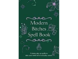 Livro The Modern Bitches Spell Book de Books By Boxer e Books By Boxer (Inglês)