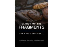 Livro Gather Up the Fragments de Paul Cartwright (Inglês)