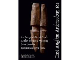 Livro EAA 181 An Early Medieval Craft de Shona Hatton (Inglês)