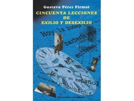Livro Cincuenta Lecciones de Exilio y Desexilio de Gustavo Perez Firmat Gustavo Perez Firmat (Espanhol)