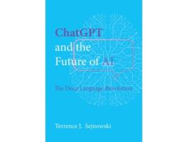 Livro ChatGPT and the Future of AI de Terrence J Sejnowski (Inglês)