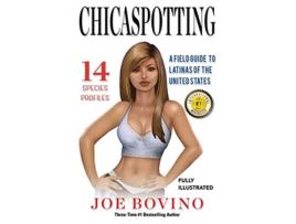 Livro Chicaspotting A Field Guide to Latinas of the United States de Joe Bovino (Inglês)