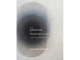 Livro The Someone In Painting A Picture de Richard Stodart (Inglês)