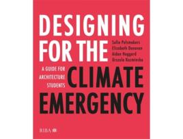 Livro Designing for the Climate Emergency de Sofie Pelsmakers, Aidan Hoggard et al. (Inglês)