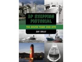 Livro BP Shipping Pictorial de Ray Solly (Inglês)