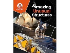 Livro Amazing Unusual Structures de Caroline Thomas (Inglês - Capa Dura)