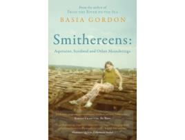 Livro Smithereens Aquitaine, Scotland and Other Meanderings. de Basia Gordon (Inglês)