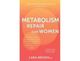 Livro Metabolism Repair for Women de Lara Briden (Inglês)