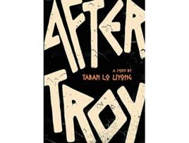 Livro After Troy de Taban lo Liyong (Inglês)