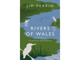 Livro Rivers of Wales de Jim Perrin (Inglês - Capa Dura)