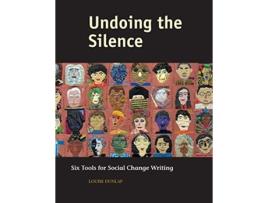 Livro Undoing the Silence de Louise Dunlap (Inglês - Capa Dura)