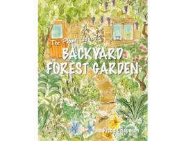 Livro The Plant Lovers Backyard Forest Garden de Pippa Chapman (Inglês)