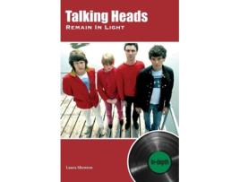 Livro Talking Heads Remain In Light de Laura Shenton (Inglês)