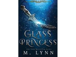 Livro Glass Princess de M Lynn (Inglês)