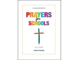 Livro Prayers for Schools de Jamie Prouse (Inglês - Capa Dura)