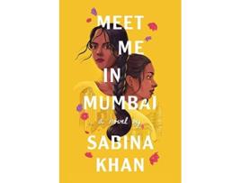 Livro Meet Me in Mumbai de Sabina Khan (Inglês)