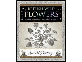 Livro British Wild Flowers de Gerald Ponting (Inglês)