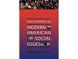 Livro Encyclopedia of Modern American Social Issues Contemporary World Issues Hardcover de Michael Kronenwetter (Inglês)