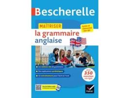 Livro Bescherelle - Maitriser la grammaire anglaise de Wilfrid Rotgé e Michèle Malavieille (Francês)