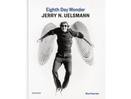 Livro Eighth Day Wonder Jerry N. Uelsmann de Moa Petersén (Inglês - Capa Dura)