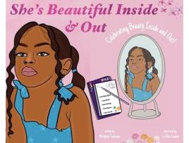 Livro Shes Beautiful Inside amp Out de Merlynne Tuwizana (Inglês - Capa Dura)