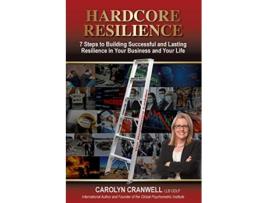 Livro Hardcore Resilience de Carolyn Cranwell (Inglês)