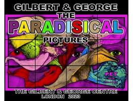 Livro Gilbert amp George The Paradisical Pictures de GILBERT & GEORGE/BRA (Inglês)