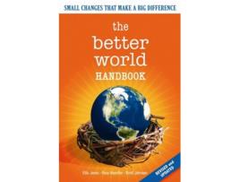Livro The Better World Handbook de Ellis Jones, Ross Haenfler et al. (Inglês)