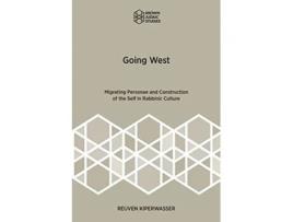 Livro Going West Migrating Personae and Construction of the Self in Rabbinic Culture Brown Judaic Studies 369 de Reuven Kiperwasser (Inglês)
