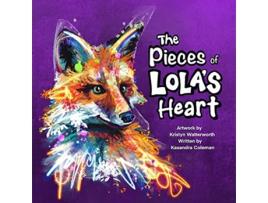 Livro The Pieces of Lolas Heart de Kasandra Coleman (Inglês)
