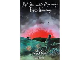 Livro Red Sky in the Morning, Poets Warning de Alex Wharton (Inglês)