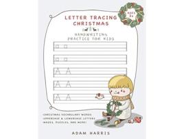 Livro Letter Tracing Christmas Handwriting Practice for Kids Alphabet for Kids de Adam Harris (Inglês)