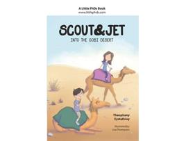 Livro Scout and Jet Into the Gobi Desert de Theophany Eystathioy (Inglês)