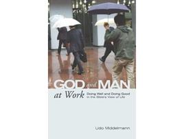 Livro God and Man at Work de Udo Middelmann (Inglês)