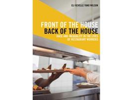 Livro Front of the House, Back of the House de Eli Revelle Yano Wilson (Inglês - Capa Dura)