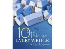 Livro 10 Things Every Writer Needs to Know de Jeff Anderson (Inglês)