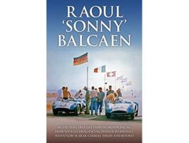 Livro Raoul Sonny Balcaen de Pete Lyons e Jill Amadio (Inglês - Capa Dura)