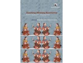 Livro Teaching/Writing Resistance de Panchali Ray e Shadab Bano (Inglês - Capa Dura)