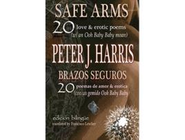 Livro Safe Arms de Peter J Harris (Inglês)