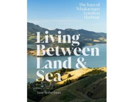 Livro Living Between Land and Sea de Jane Robertson (Inglês)