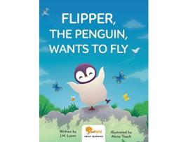 Livro Flipper The Penguin Wants To Fly de J M Lyons (Inglês)