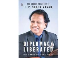 Livro Diplomacy Liberated de TP Sreenivasan (Inglês)