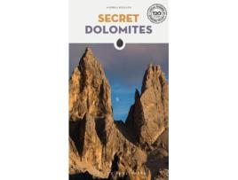 Livro Secret Dolomites de Andrea Rizzato (Inglês)