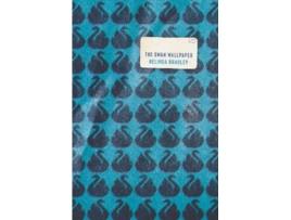 Livro The Swan Wallpaper de Belinda Bradley (Inglês)