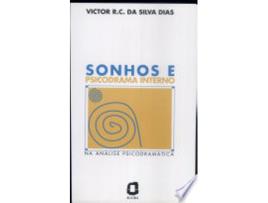 Livro Sonhos e psicodrama interno na ana´lise psicodrama´tica de Victor R. C. S Dias (Português)