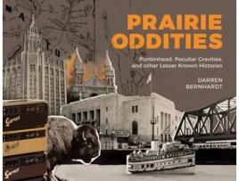 Livro Prairie Oddities de Darren Bernhardt (Inglês)