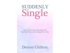 Livro Suddenly Single de Denise Chilton (Inglês)