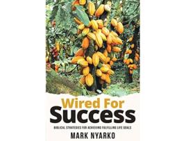 Livro Wired For Success de Mark Nyarko (Inglês)