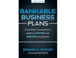 Livro Bankable Business Plans A successful entrepreneurs guide to starting and growing any business de Edward G Rogoff (Inglês)