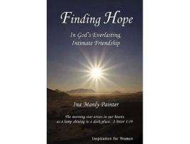 Livro Finding Hope In Gods Everlasting Intimate Friendship de Ina Manly Painter (Inglês)